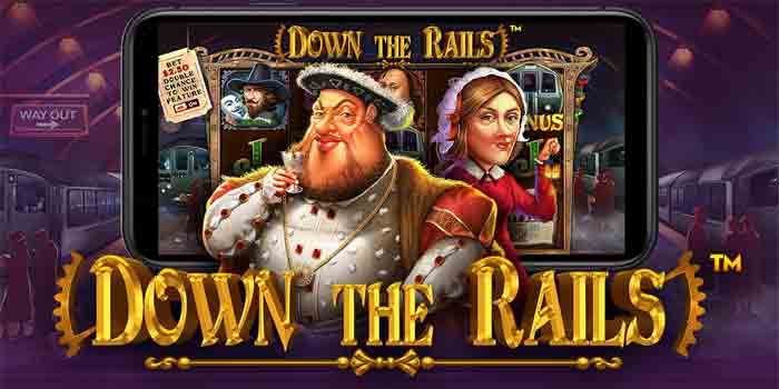 Strategi Mendapatkan Jackpot Besar di Slot Down The Rails