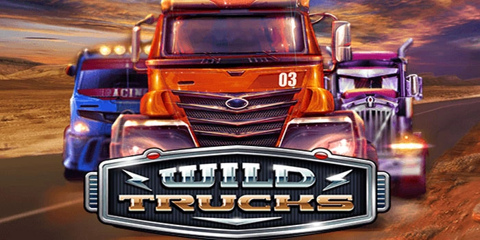 Wild Trucks Slot Online Terpopuler